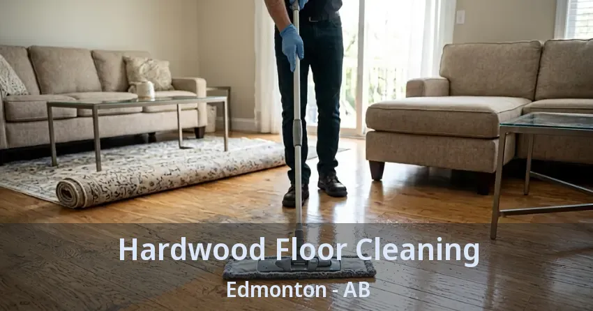 Hardwood Floor Cleaning Edmonton - AB