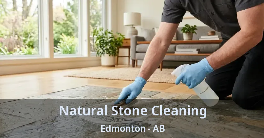 Natural Stone Cleaning Edmonton - AB